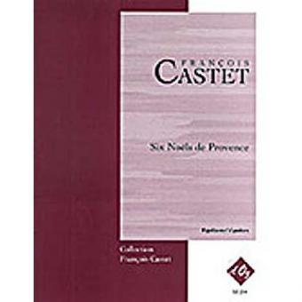 Six Noels de Provence 