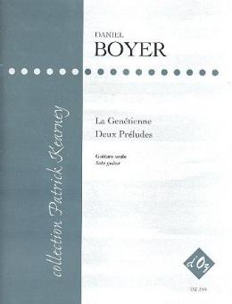 La Genetienne, Deux preludes 