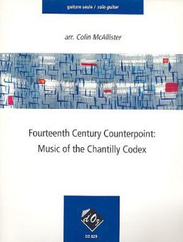Fourteenth Century Counterpoint: Chantilly Codex 