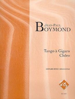 Tango a Gigaro, Choro 
