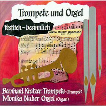 Trompete und Orgel - Festlich besinnlich 