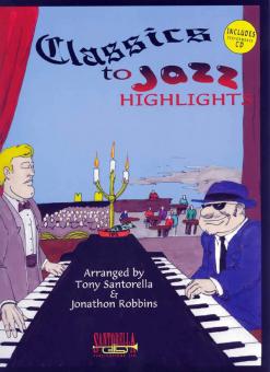 Classics To Jazz Highlights 