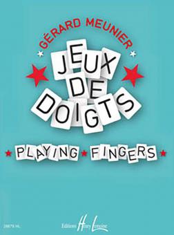 Jeux de doigts / Playing Finges 