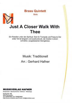 Just A Closer Walk With Thee 