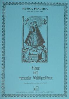 Messe nach Mariazeller Wallfahrtsliedern 