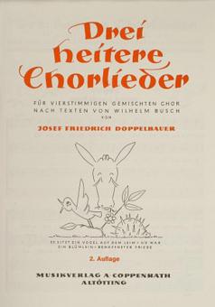 Doppelbauer, Drei heitere Chorlieder 