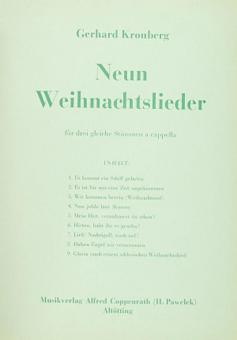 Neun Weihnachtslieder für drei gleiche Stimmen a cappella 