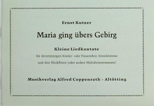 Maria ging übers Gebirg 