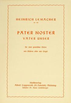 Pater noster (Vater unser) op. 128 