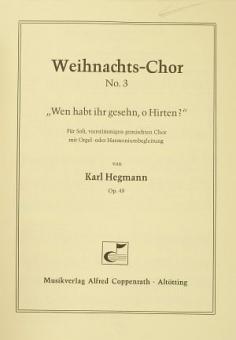 Wen habt ihr gesehn, o Hirten? 