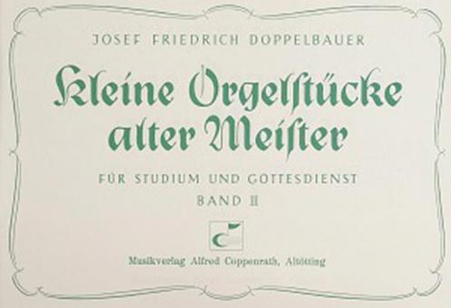 Kleine Orgelstücke alter Meister III 