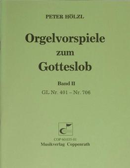 Orgelvorspiele zum Gotteslob II 