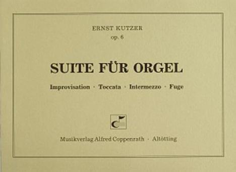 Suite für Orgel op. 6 