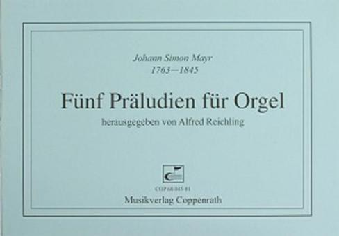 Fünf Präludien für Orgel 