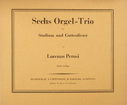 Sechs Orgel-Trio 