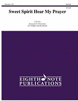 Sweet Spirit Hear My Prayer 