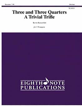 Three and Three Quarters 