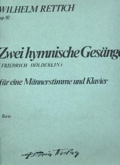 Zwei hymnische Gesänge op. 92 für Bass und Klavier 