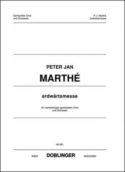 erdwärtsmesse für vierstimmigen gemischten Chor 