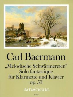 Melodische Schwärmereien op. 53 