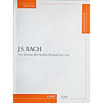 Nun komm, der Heiden Heiland 