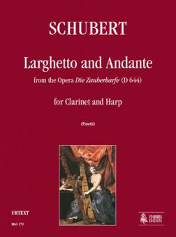 Larghetto And Andante From The Opera Die Zauberharfe D644 
