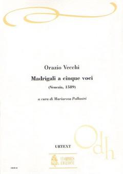 Five-Part Madrigals (Venezia 1589) 