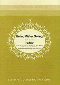 Hello, Mister Swing 