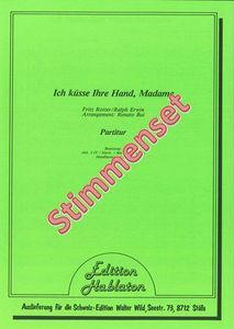 Ich küsse Ihre Hand Madame 