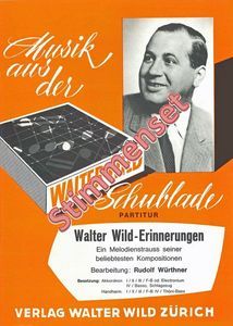 Walter Wild Erinnerungen 
