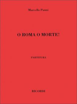 O Roma O Morte Frammenti Di Un'opera Su Garibaldi 