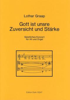 Gott ist unsre Zuversicht und Stärke 