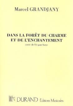 Dans La Foret Du Charme et de l'enchantement Conte 