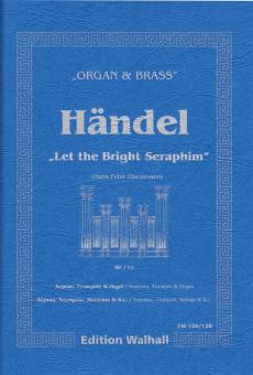 Let The Bright Seraphim 