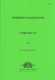 Cangia mio cor 