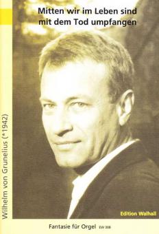 Mitten wir im Leben sind mit dem Tod umpfangen 