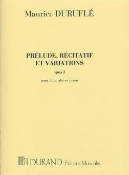 Prelude Recitatif et Varations op. 3 