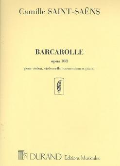 Barcarolle op. 108 Violon / Violoncelle / Harmonium 