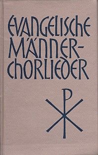 Evangelische Männerchorlieder 