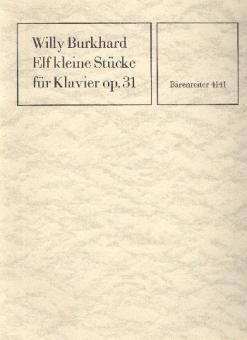 11 kleine Stücke für Klavier op. 31 
