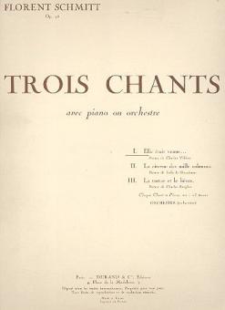 3 Chants Op. 98 N 1 Elle Etait Venue Mezzo-Piano 