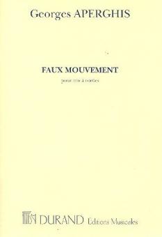 Faux Mouvement pour Trio a Cordes 