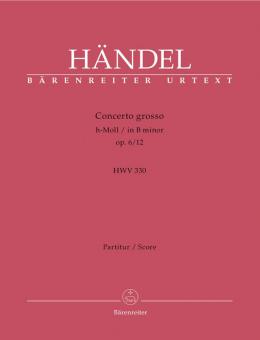 Concerto grosso h-Moll op. 6/12 HWV 330 