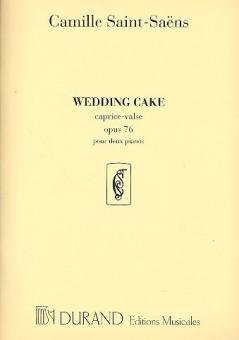 Wedding-Cake (Caprice-Valse) Op. 76 