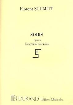 Soirs Op. 5, Dix Preludes 