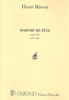 Marche de Fete op. 36 Orgue 