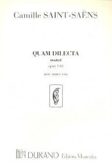 Quam Dilecta, Motet pour Quatre Voix Op. 148 