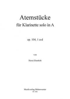 Atemstücke für Klarinette solo in A op. 104, 1a-d 