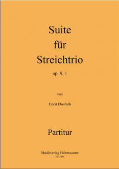 Suite für Streichtrio op. 9, 1 