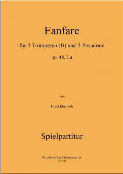 Fanfare für 3 Trompeten und 3 Posaunen op. 48, 3 a 